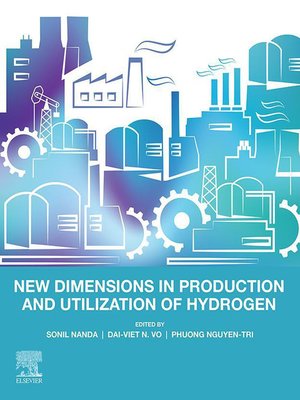 cover image of New Dimensions in Production and Utilization of Hydrogen